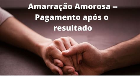 amarração pague apos resultado 